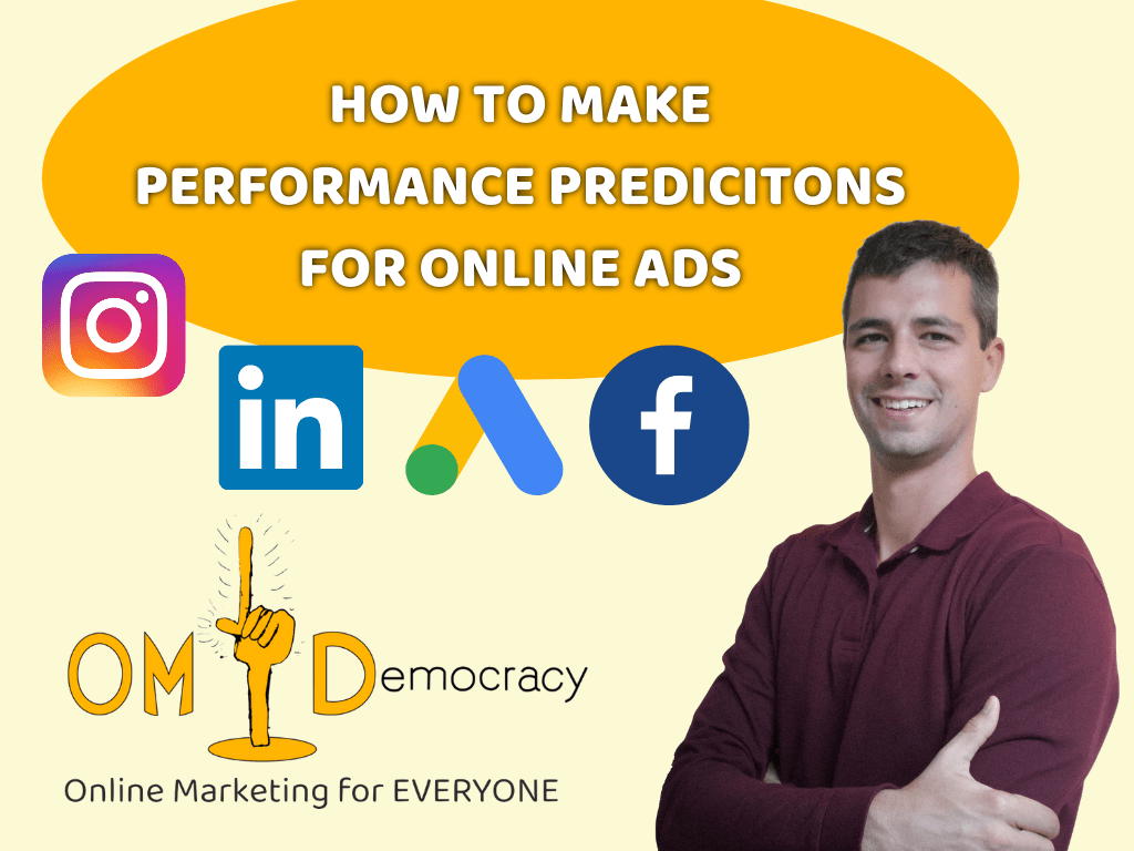 OM Democracy Blog Post: How to make Performance Predictions for Online Ads
