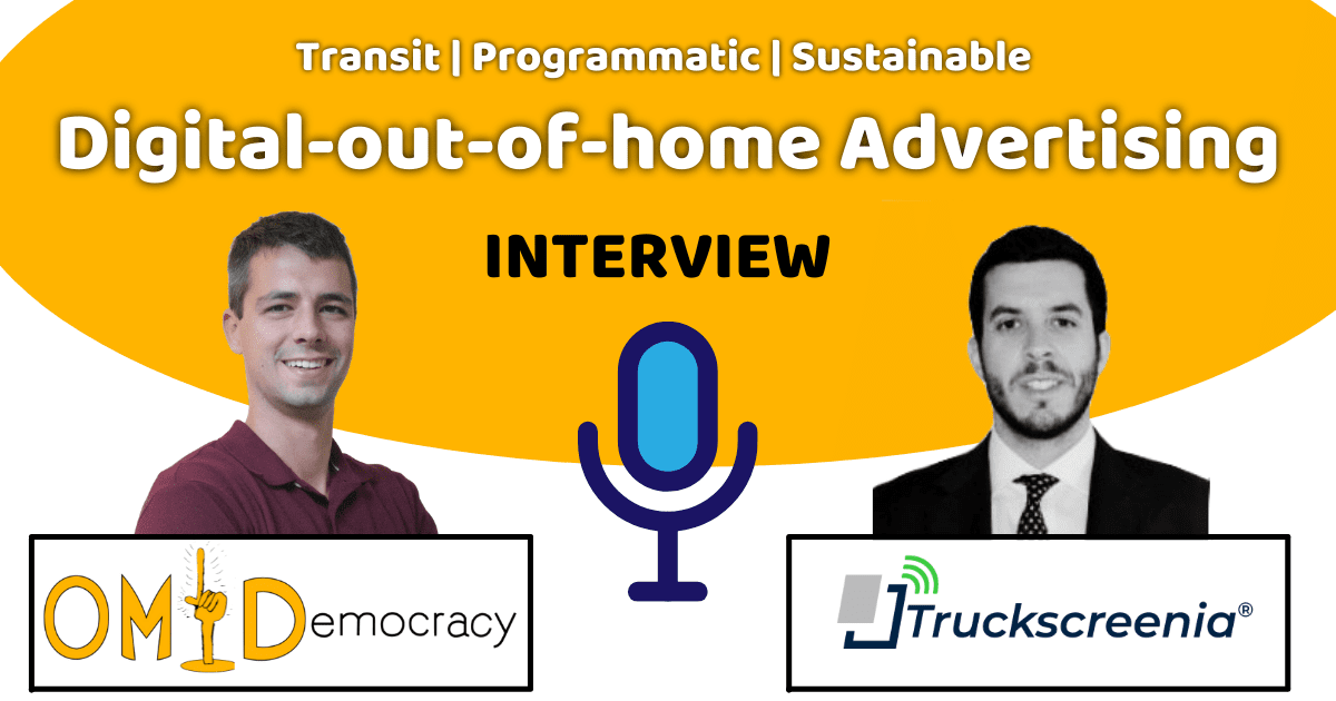 OMDemocracy.com interviews Truckscreenia - Topic: Digital-out-of-home Advertising: Transit, Programmatic, Sustainable