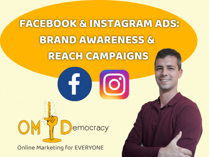 FACEBOOK & INSTAGRAM ADS_ AWARENESS CAMPAIGNS Brand Awareness & Reach Ads